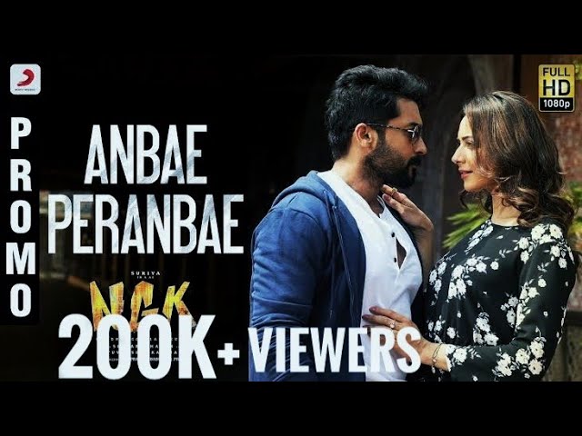 ANBE PERANBE | Full-Screen Video song | NGK Tamil Movie | surya-rakul preet | selvaraghavan | Tamil