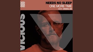 One More Time (Extended Mix) - Needs No Sleep