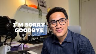 I'm Sorry Goodbye - Kris Dayanti (AdityaBR Cover)