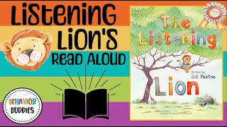 Behavior Buddies: THE LISTENING LION | Children's Read Aloud | Listening | Animals | SEL Books