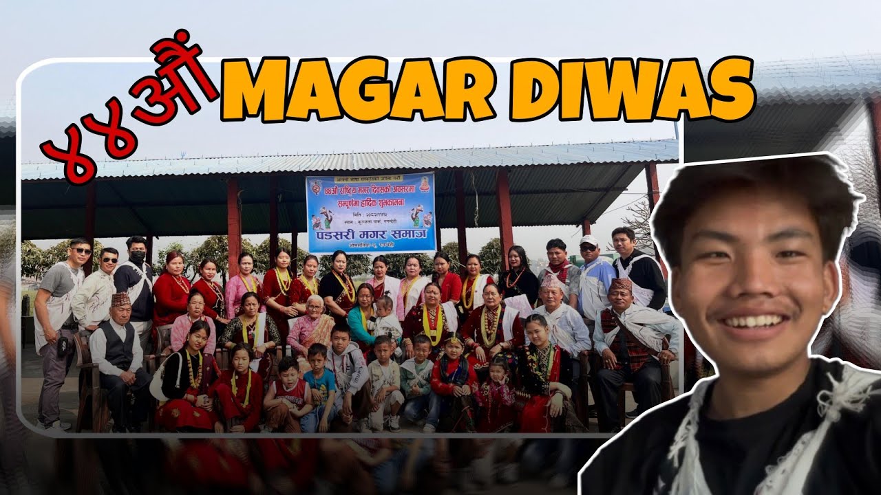 ४४ औं राष्ट्रिय MAGAR DIWAS MA RAILO VAYO😍😍