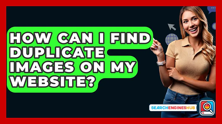 How Can I Find Duplicate Images On My Website? - SearchEnginesHub.com