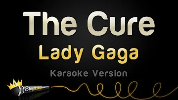 Lady Gaga - The Cure (Karaoke Version)