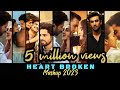 Heart touching  mashup  latest bollywood songs collection mashup