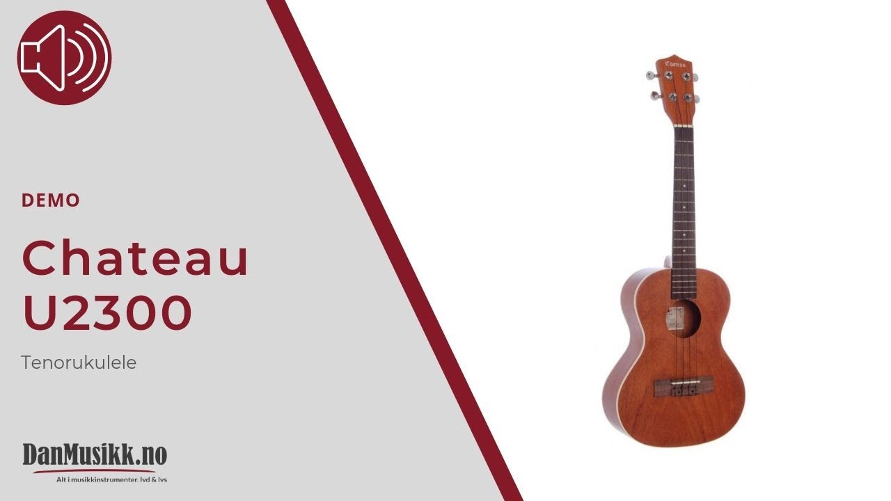 Chateau C08-U2300 Tenor Ukulele - DanMusikk.no