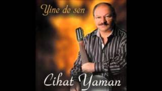 Cihat Yaman - Yine Düştün Aklıma- uzun hava Resimi