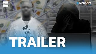 The rise of Nigerian internet scams | Teaser Trailer