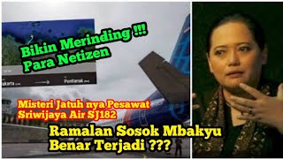 Pesawat Sriwijaya Air Sj182 Jatuh Ramalan Mbak You Terbukti Bikin Netizen Merinding