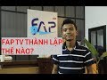 Cha đẻ của FAP TV áy náy vì nửa năm không trả lương cho diễn viên