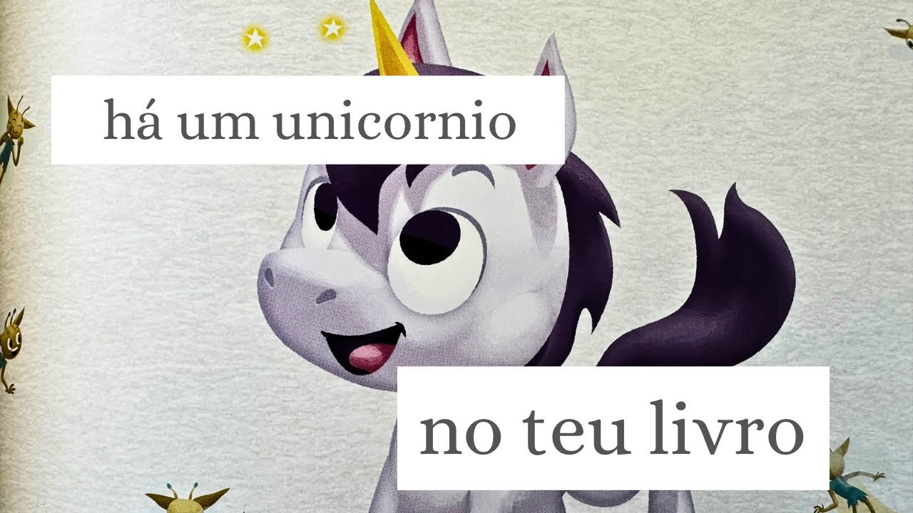 Há um unicórnio no teu livro | só mais uma história