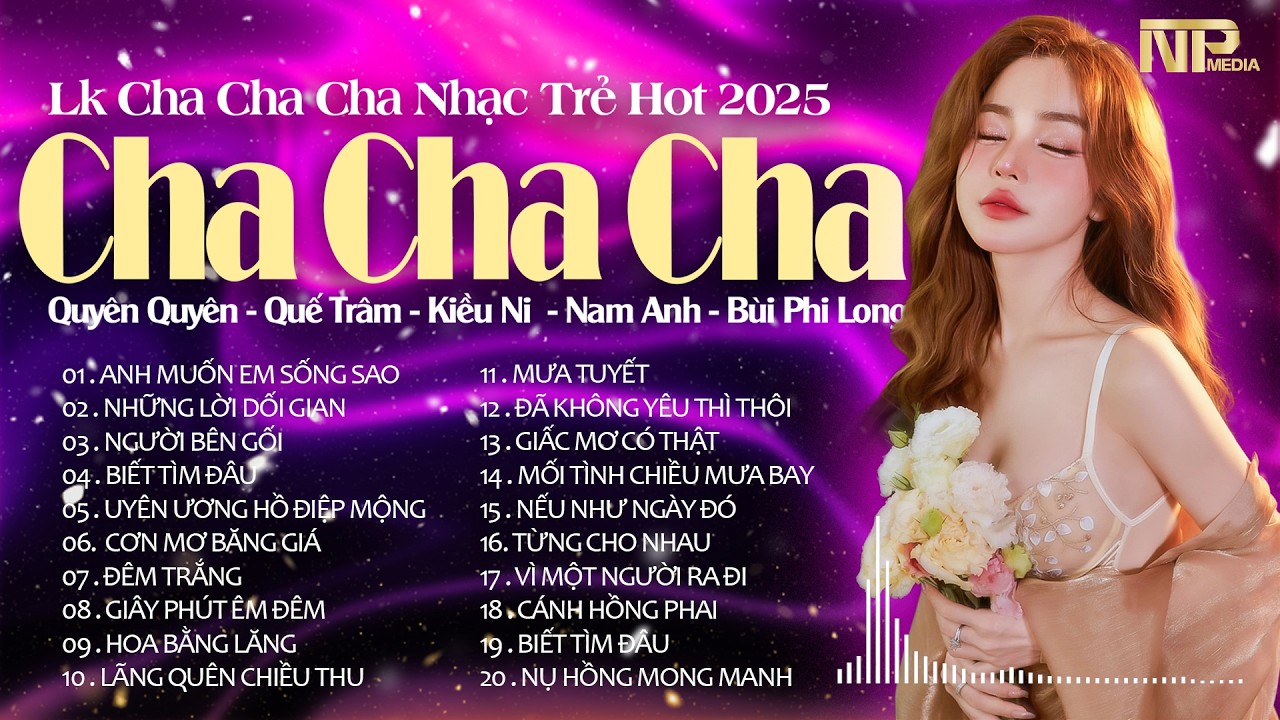 LK Nhạc Trẻ Cha Cha Cha Hay Nhất - Anh Muốn Sống Sao - Tổng Hợp Nhạc Trẻ Cha Cha 8x Nghe Là Nghiện