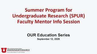 OUR Education Series:  SPUR Mentor Information Session