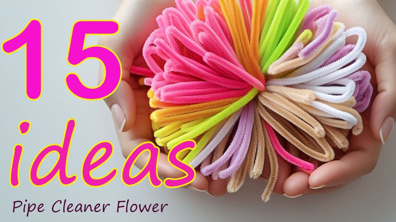 💥 15 GREAT IDEAS 💥 from pipe cleaner Flowers DIY