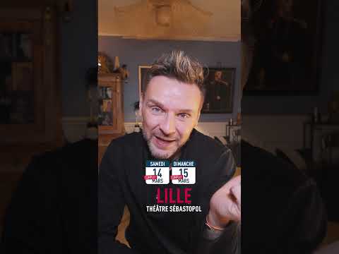 Les gens ! Je rajoute une nouvelle date à Lille le 13 mars pour mon “Tombé du Ciel”