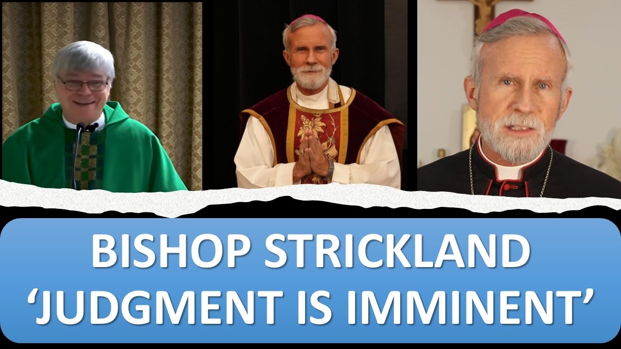 BISHOP STRICKLAND ‘JUDGMENT IS IMMINENT’