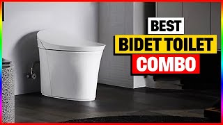 Top 3 Best Bidet toilet combo 2024