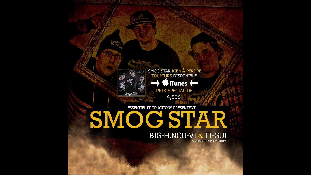 Smog Star   L'ère des poètes Ft  Fou Alliés & Psycadelick