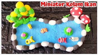 Miniatur Kolam ikan dari Plastisin || Pohon dari Plastisin @FarisnSofiDiary