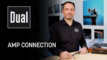 How to connect your Dual turntable to your amplifier