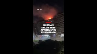 Russian drone hits apartments in Romania