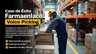 Caso de Éxito Farmaenlace | Voice Picking con Honeywell | Automatización Logística Inveligent
