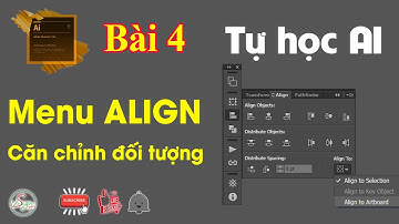 [ Tự học AI Bài 4 ] Công cụ  Align - Căn chỉnh đối tượng trong AI | S.Design - Tự học đồ họa
