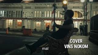DURASI PENDEK BUAT STORI WA Lagu Cover terbaik Disaat kau harus memilih by vins nokom