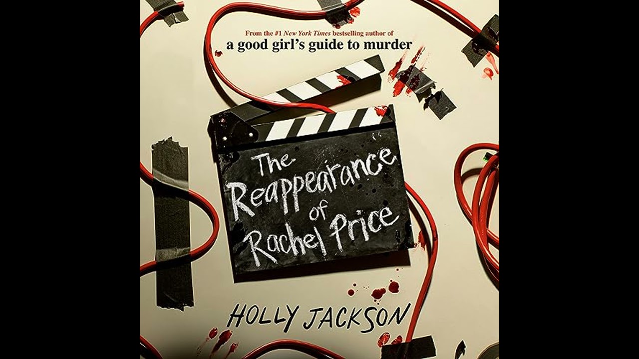 Reappearance of Rachel Price by Holly Jackson | Full Audiobook