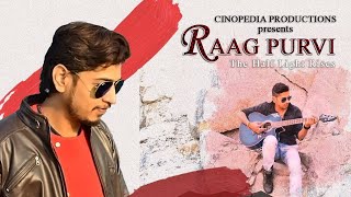 RAAG PURVI "The Half Light Rises"