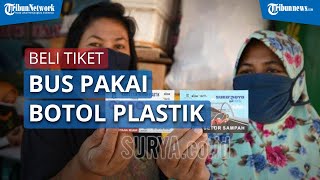 Unik! Naik Suroboyo Bus Harus Beli Tiket dengan Botol Plastik Bekas, Begini Caranya screenshot 3