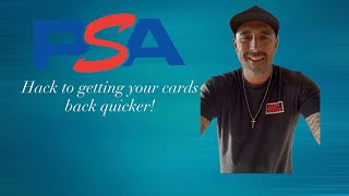 Hack to getting your cards back quicker from PSA