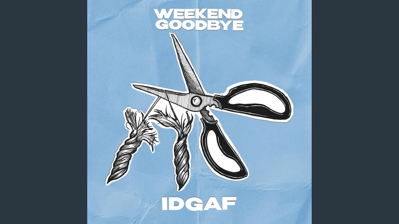 Watch IDGAF on YouTube Watch IDGAF on YouTube