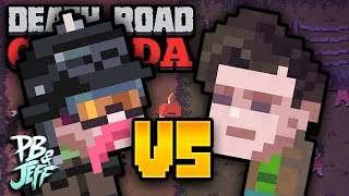 Death Road to Canada YOUTUBER RUN! | BANDIT COMPROMISE (Part 3)