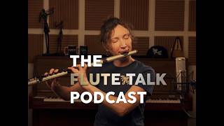 The Flute Talk Podcast | FTP #83