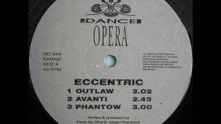 Eccentric - Outlaw (6Track - Dance Opera - 1992)