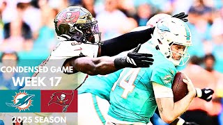 Dolphins vs Buccaneers 2025 Week 17 Condensed Game | NFL Highlights