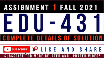 EDU431 Assignment 1 Solution Fall 2021 By Tanveer Online Academy || EDU431 Assignment 1 Fall 2021