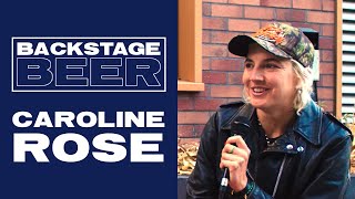 Caroline Rose Backstage Beer