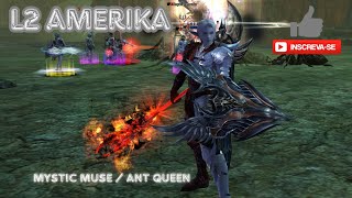 MythrilRaid Spell Singer (Mystic Muse) / PvP Ant Queen [L2 AMERIKA H5] Lineage 2 H5 @AmerikaL2