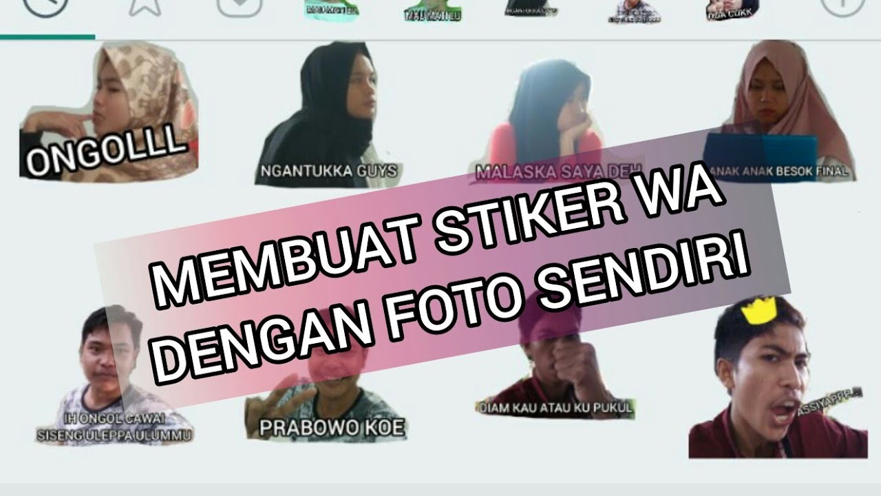 CARA MEMBUAT STIKER WA DENGAN FOTO SENDIRI 