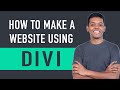 How To Make A Website - Using Divi Theme