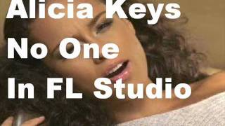 Alicia Keys - No One In Fl Studio
