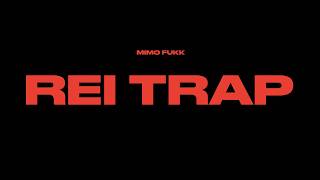 MimoFukk - REI TRAP (Vídeo Oficial)