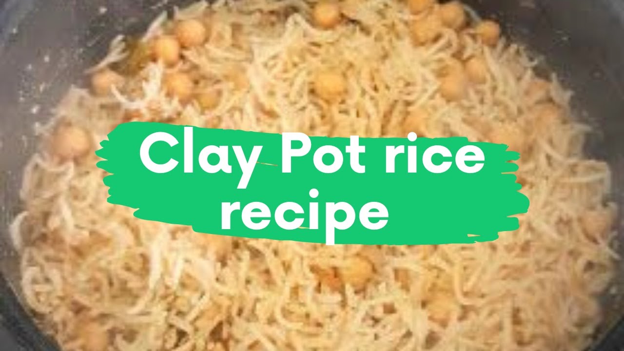 Clay Pot Rice | Matka rice | channa pulao | traditional way of making rice By house of Flavours