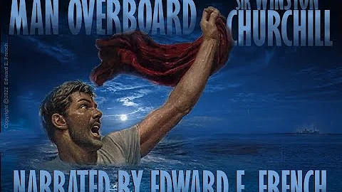 Man Overboard written by Sir Winston Churchill, re...
