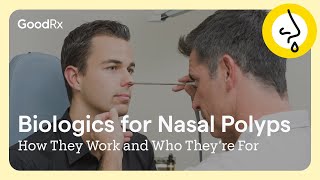 Biologics for Nasal Polyps: How They Work and Who They’re For | GoodRx