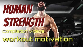 Human Strength Compilationfitness Motivationglynred 10