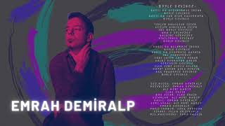 Video thumbnail of "Emrah Demiralp - Böyle Sevince (Official Audio)"