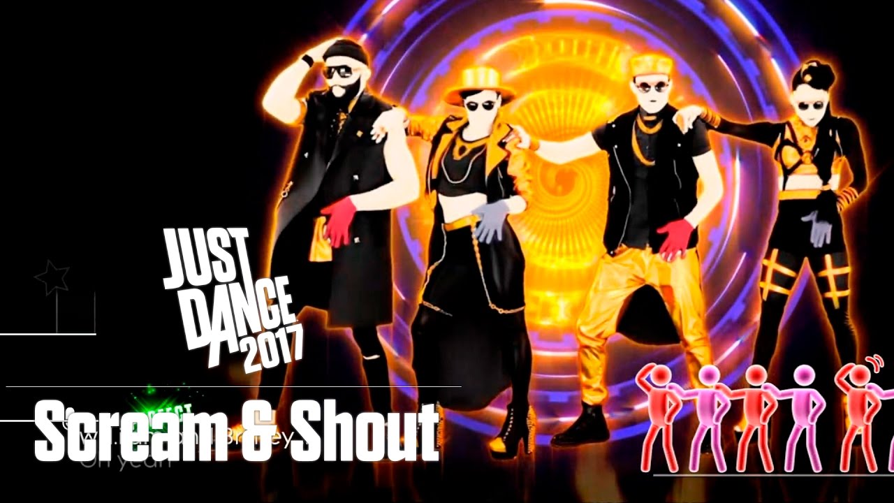 Just Dance 2017 - Scream & Shout