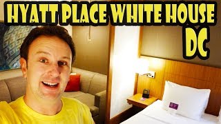 Hyatt Place Washington DC/White House DETAILED Review | Yellow Productions